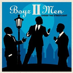 Boyz II Men - Under the Streetlight