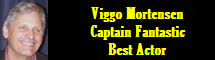 2017 Oscar Nominee - Viggo Mortensen - Best Actor - Captain Fantastic