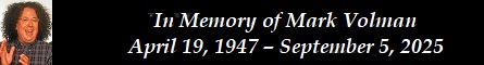 In Memory of Mark Volman  April 19, 1947  September 5, 2025