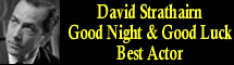 2006 Oscar Nominee - David Strathairn - Best Actor - Good Night and Good Luck